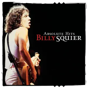 Billy Squier - Everybody Wants You