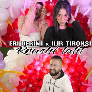 Eri Qerimi feat. Ilir Tironsi - Rrushi lalit