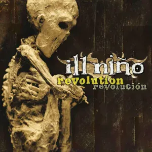 Ill Nino - If You Still Hate Me