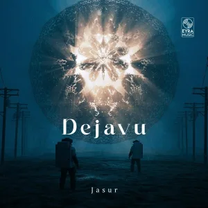 Jasur - Dejavu
