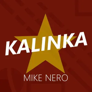 Mike Nero - Kalinka