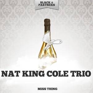 Nat King Cole Trio - Too Marvelous for Words