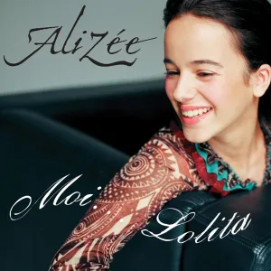 Alizée - Moi... Lolita
