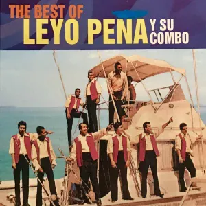 Leyo Peña y Su Combo - Que Traigan el Son Cubano