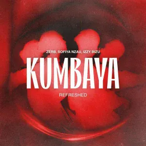 Zerb, Sofiya Nzau, Izzy Bizu - Kumbaya