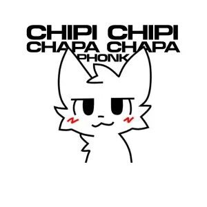 Lyamev - CHIPI CHIPI CHAPA CHAPA PHONK