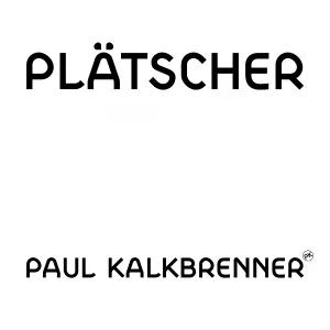 Paul Kalkbrenner - Plätscher
