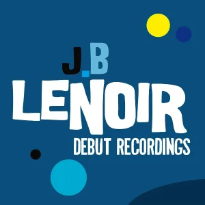 J.B Lenoir - Miss Me