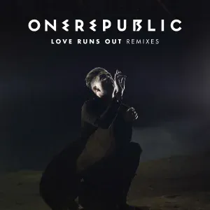 OneRepublic - Love Runs Out