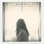 Hannah Grace - Everytime We Say Goodbye