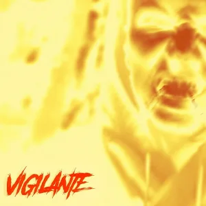 21plohoi - VIGILANTE