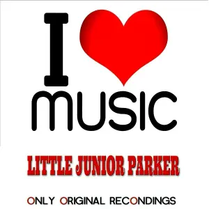 Little Junior Parker - That's My Baby
