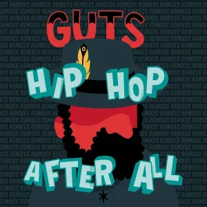 Guts feat. Grand Puba - Forever My Love