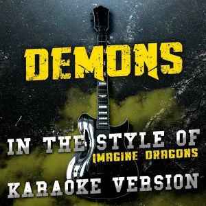 Ameritz Audio Karaoke - Demons (In the Style of Imagine Dragons) [Karaoke Version]