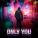 Rendow - Only You