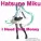 Hatsune Miku - I Need That Money