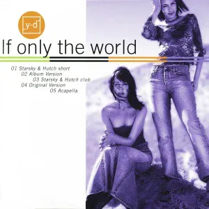 Yaki-Da - If Only the World