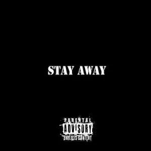 Stay Away - Дальше