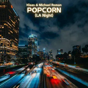 Klaas, Michael Roman - Popcorn (LA Night)