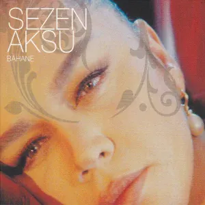 Sezen Aksu - Çile