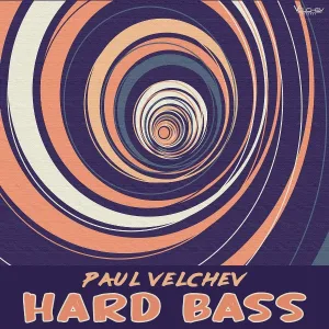 Paul Velchev - Hard Bass