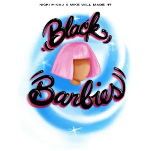 Nicki Minaj, Mike WiLL Made-It - Black Barbies