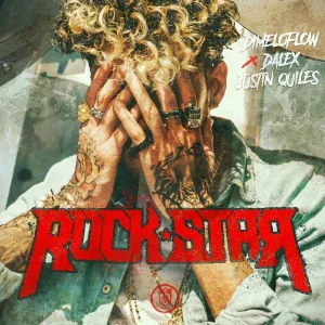 Dimelo Flow, Dalex feat. Justin Quiles - Rockstar