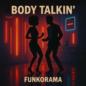 Funkorama - Body Talkin'