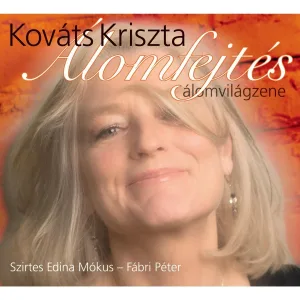 Kriszta Kovats - Kezdődhet A Múlt