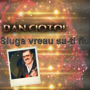 Dan Ciotoi feat. Generic - Te iubesc