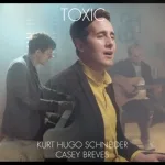 Kurt Hugo Schneider feat. Casey Breves - Toxic