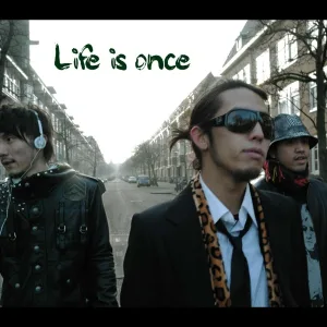 Alpha - Life Is Once