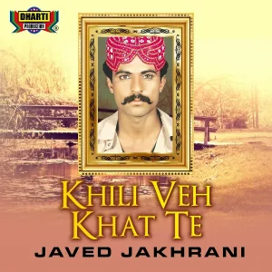 Javed Jakhrani - Bharey Kheer Jo Ghagharo