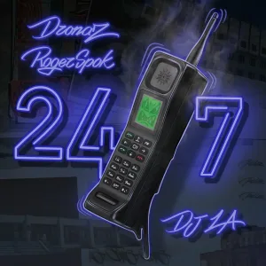 Dronaz, Roger Spok, DJ LA - 24/7