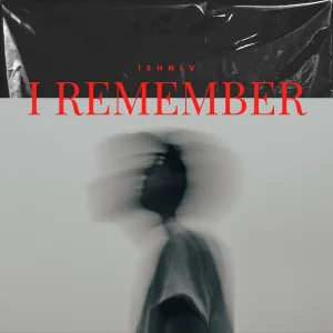 ISHNLV - I Remember