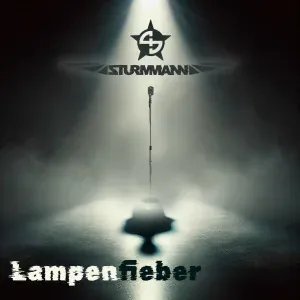 STURMMANN - Lampenfieber