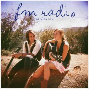 Fm Radio - Broke Down & Broke Up