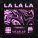 Kilian K - La La La