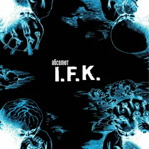 I.F.K. - I.F.K. Панк-рок