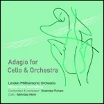 Shahrdad Rohani, London Philharmonic Orchestra, Mehrdad Alemi - Adagio for Cello & Orchestra
