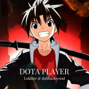 Lokitov feat. dabbackwood - Dota Player