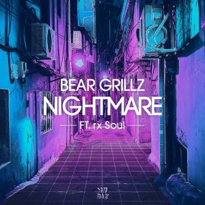 Bear Grillz feat. rx Soul - Nightmare (feat. rx Soul)