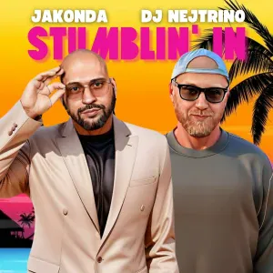 JAKONDA, DJ Nejtrino - Stumblin' In