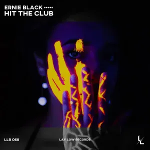 Ernie Black - Hit The Club