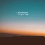 Liam Thomas - It Was Different