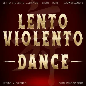 Lento Violento, Gigi D'Agostino - Memoyage (Gigi Dag Mix)