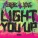 Crissy Criss, Wide Awake, Sammy Porter - Light You Up