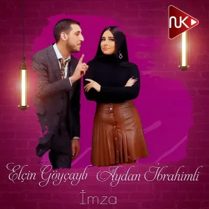 Aydan İbrahimli feat. Elçin Göyçaylı - İmza