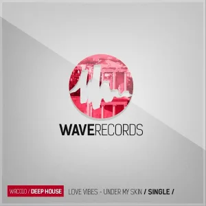 Love Vibes, Valentina - Under My Skin