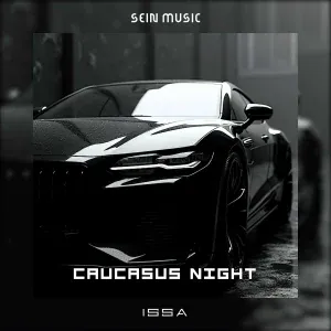 ISSA - Caucasus Night